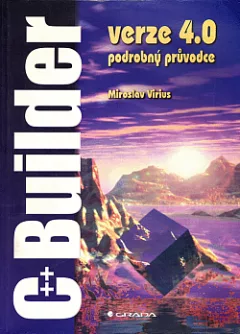 C++ Builder, verze 4.0 - podrobný průvodce