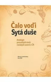 Čalo voďi. Sytá duše: Antologie prozaických textů romských autorů z ČR