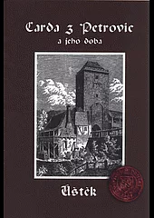 Carda z Petrovic a jeho doba