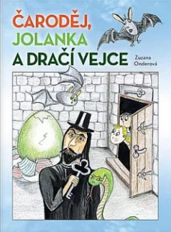 Čaroděj, Jolanka a dračí vejce