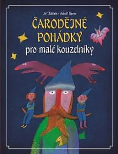 Čarodějné pohádky pro malé kouzelníky