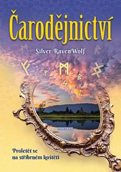 Čarodějnictví - proletět se na stříbrném koštěti