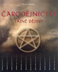 Čarodějnictví - Tajné dějiny