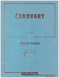 Čarovary, aneb, Každé jídlo - jedna báseň