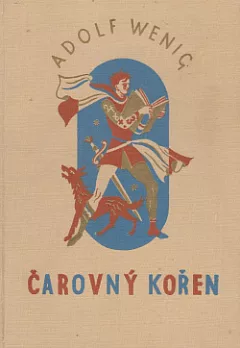 Čarovný kořen a jiné příběhy kratochvilné
