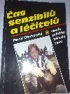 Čas senzibilů a léčitelů