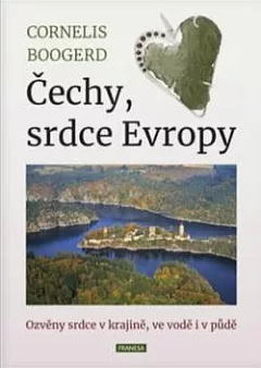 Čechy, srdce Evropy