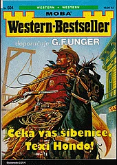 Čeká vás šibenice, Texi Hondo!