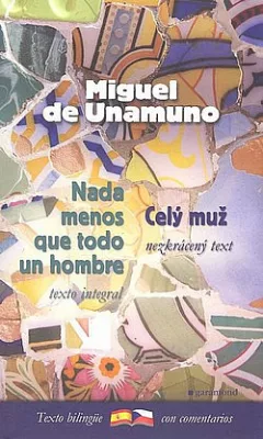 Celý muž / Nada menos que todo un hombre