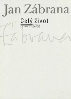 Celý život. Výbor z deníků 1948–1984
