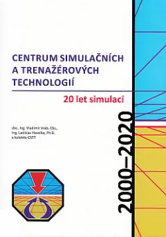 Centrum simulačních a trenažérových technologií - 20 let simulací