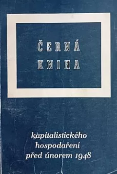 Černá kniha kapitalistického hospodaření před rokem 1948