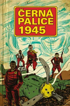 Černá palice 1945
