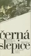 Černá slepice aneb Kterak se líhne bazalíček, jenž do domu štěstí přináší