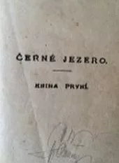 Černé jezero - Kniha první