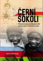 Černí sokoli: Pohnuté osudy namibijských dětí vychovaných v Československu