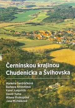 Černínskou krajinou Chudenicka a Švihovska