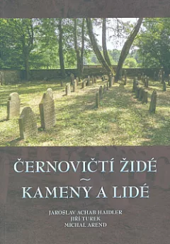Černovičtí Židé - kameny a lidé
