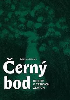 Černý bod: Horor v českých zemích