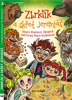 Zbrklík a skřet Jeremiáš