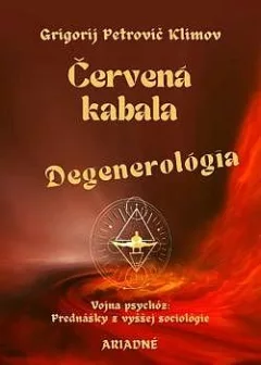 Červená kabala - Degenerológia