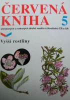 Červená kniha ohrožených a vzácných druhů rostlin a živočichů ČR a SR 5 - Vyšší rostliny