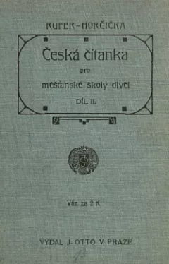 Česká čítanka pro měšťanské školy dívčí díl 2