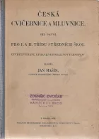 Česká cvičebnice a mluvnice pro 1. a 2. třídu středních škol - Díl I.