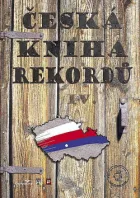 Česká kniha rekordů IV.