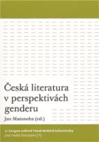 Česká literatura v perspektivách genderu