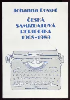 Česká samizdatová periodika 1968-1989