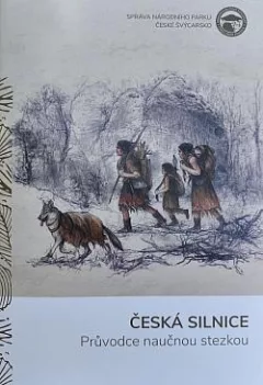 Česká silnice - Průvodce naučnou stezkou