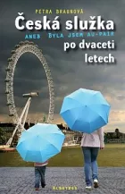 Česká služka po dvaceti letech aneb Byla jsem au-pair