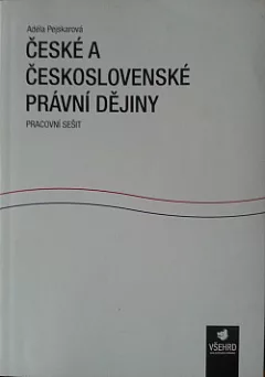 České a československé právní dějiny - pracovní sešit