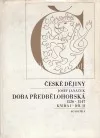 České dějiny : Doba předbělohorská. Kniha I, 1526-1547. Díl 2
