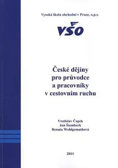 České dějiny pro průvodce a pracovníky v cestovním ruchu