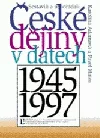 České dějiny v datech 1945-1997