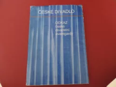 České divadlo - Odkaz české divadelní avantgardy