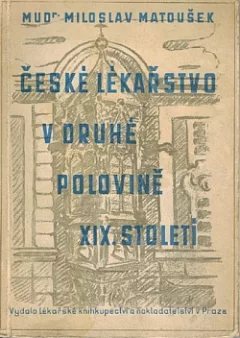České lékařstvo v druhé polovici 19. století
