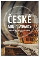 České minipivovary - Kapesní průvodce pro milovníky dobrého piva
