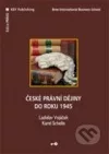 České právní dějiny do roku 1945