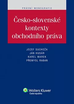 Česko-slovenské kontexty obchodního práva