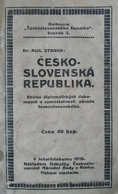 Československá republika - Sbírka diplomatických dokumentů o samostatnosti národa československého
