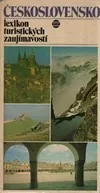 Československo - lexikon turistických zaujímavostí