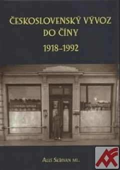 Československý vývoz do Číny 1918-1992