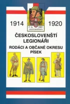 Českoslovenští legionáři (1914-1920) - rodáci a občané okresu Písek