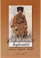 Českoslovenští legionáři z okresu Frýdek-Místek 1914-1920