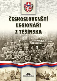 Českoslovenští legionáři z Těšínska