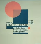 Český funkcionalismus 1920-1940: Architektura