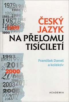 Český jazyk na přelomu tisíciletí